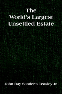Image for The World's Largest Unsettled Estate