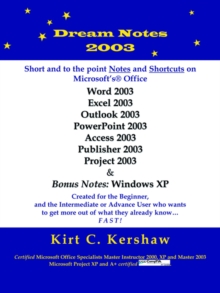 Image for Dream Notes 2003 : Short and to the Point Notes and Shortcuts on Microsoft's Office