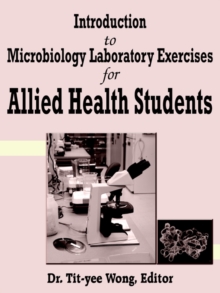 Image for Introduction to Microbiology Laboratory Exercises for Allied Health Students