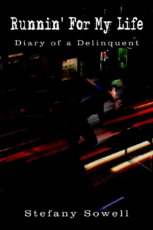 Image for Runnin' For My Life : Diary of a Delinquent
