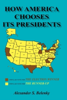 Image for How America Chooses Its Presidents