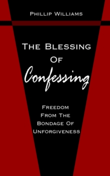 Image for The Blessing Of Confessing