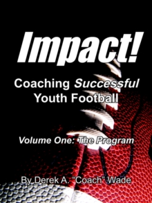 Image for Impact! Coaching Successful Youth Football
