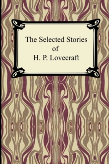 Image for The Selected Stories of H. P. Lovecraft