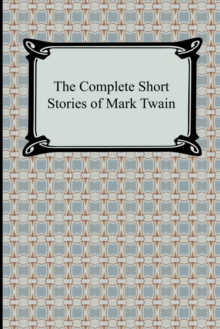 Image for The complete short stories of Mark Twain