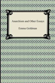 Cover for: Anarchism and Other Essays