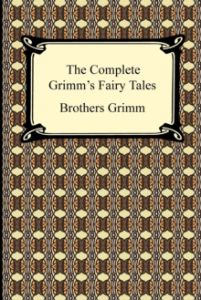 Image for The Complete Grimm's Fairy Tales