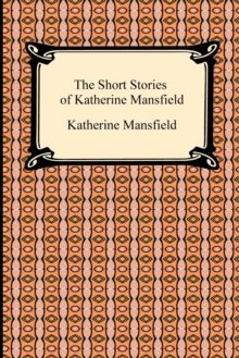 Image for The Short Stories of Katherine Mansfield