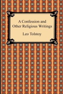 Image for A Confession and Other Religious Writings