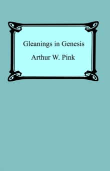 Image for Gleanings in Genesis