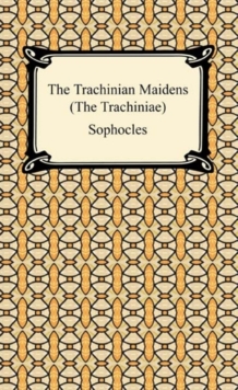Image for Trachinian Maidens (The Trachiniae).