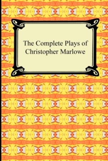 Image for The Complete Plays of Christopher Marlowe