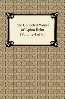 Image for Collected Works of Aphra Behn (Volume 4 of 6)
