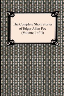 Image for The Complete Short Stories of Edgar Allan Poe (Volume I of II)