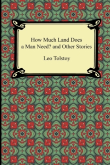 Image for How Much Land Does a Man Need? and Other Stories