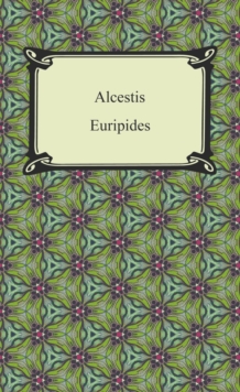 Image for Alcestis.