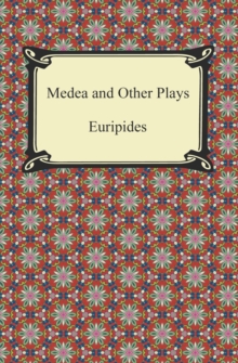 Image for Medea and Other Plays.