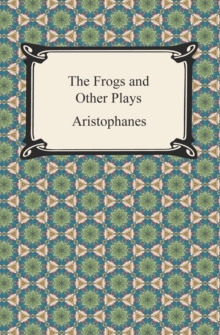 Image for Frogs and Other Plays.