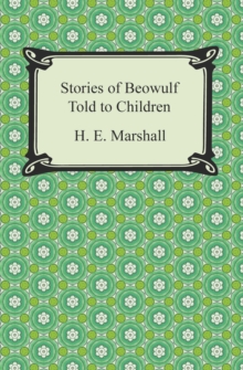 Image for Stories of Beowulf Told to Children
