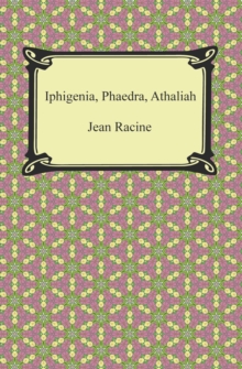 Image for Iphigenia, Phaedra, Athaliah