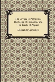 Image for The Voyage to Parnassus, the Siege of Numantia, and the Treaty of Algiers