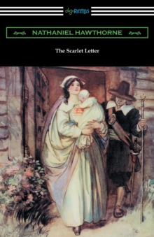 Image for The Scarlet Letter (Illustrated by Hugh Thomson with an Introduction by Katharine Lee Bates)