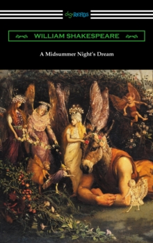 Image for Midsummer Night's Dream (Annotated by Henry N. Hudson with an Introduction by Charles Harold Herford)