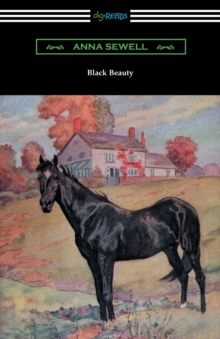 Image for Black Beauty (Illustrated by Robert L. Dickey)