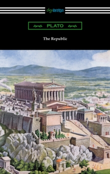 Image for Republic (Translated by Benjamin Jowett with an Introduction by Alexander Kerr).
