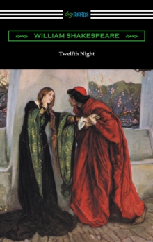 Image for Twelfth Night, or What You Will (Annotated by Henry N. Hudson with an Introduction by Charles Harold Herford)