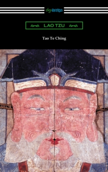 Image for Tao Te Ching (Translated with commentary by James Legge)