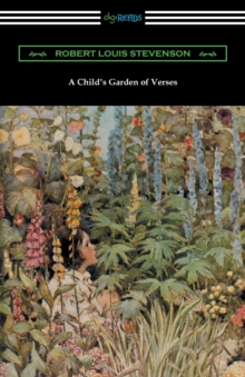 Image for A Child's Garden of Verses (Illustrated by Jessie Willcox Smith)