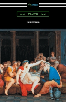 Image for Symposium (Translated with an Introduction by Benjamin Jowett and a Preface by Friedrich Schleiermacher)