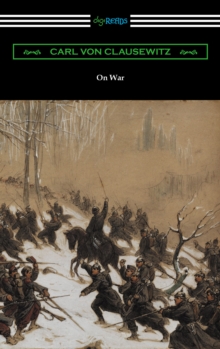 Image for On War (Complete Edition Translated By J. J. Graham)