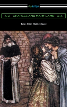 Image for Tales from Shakespeare (Illustrated By Arthur Rackham With an Introduction By Alfred Ainger)
