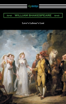 Image for Love's Labour's Lost (Annotated by Henry N. Hudson with an Introduction by Charles Harold Herford)