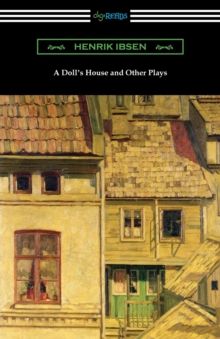 Image for A Doll's House and Other Plays