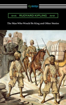 Image for Man Who Would Be King and Other Stories