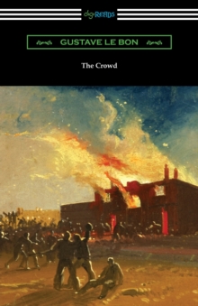 Image for The Crowd : A Study of the Popular Mind