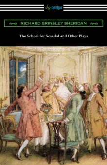 Image for The School for Scandal and Other Plays