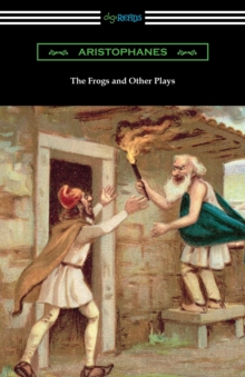 Image for The Frogs and Other Plays