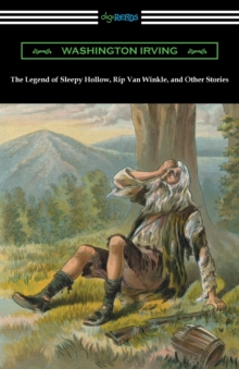 Image for The Legend of Sleepy Hollow, Rip Van Winkle, and Other Stories