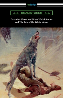 Image for Dracula's Guest and Other Weird Stories and The Lair of the White Worm