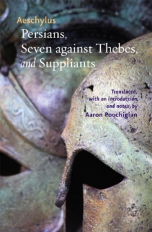 Image for Persians: Seven against Thebes ; and, Suppliants