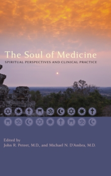 Image for The Soul of Medicine : Spiritual Perspectives and Clinical Practice