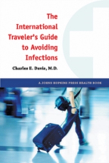 International Traveler's Guide to Avoiding Infections