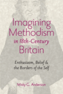 Image for Imagining Methodism in Eighteenth-Century Britain