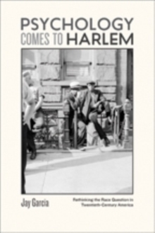 Psychology Comes to Harlem