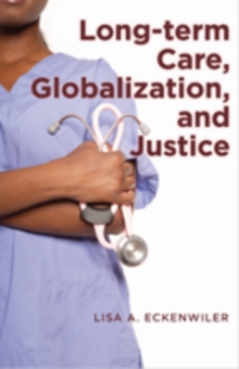 Image for Long-term Care, Globalization, and Justice