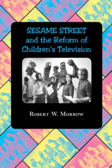 Image for Sesame Street and the Reform of Children's Television